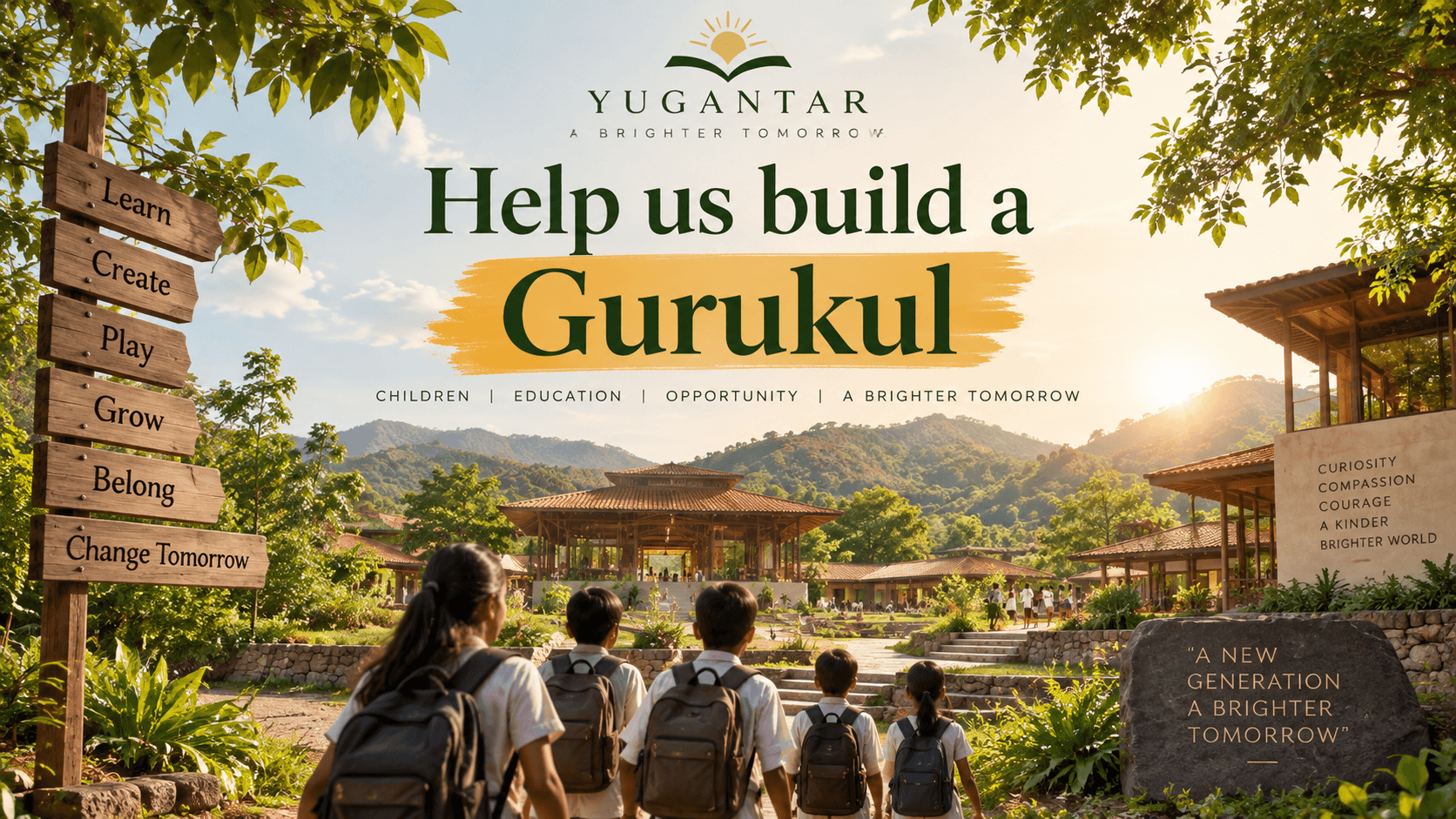 YUGANTAR - Help us build a Gurukul for 1000+ children.